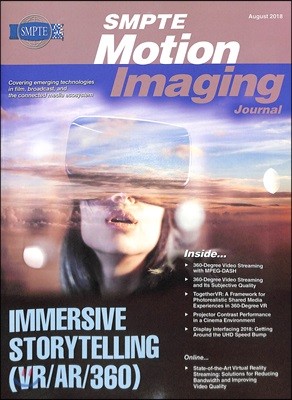 SMPTE Motion Imaging Journal (ݿ) : 2018 08