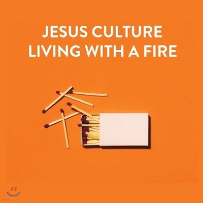Jesus Cluture - Living With A Fire (Live)