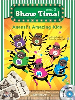 Show Time Level 2-9 : Anansi`s Amazing Kids(SET)