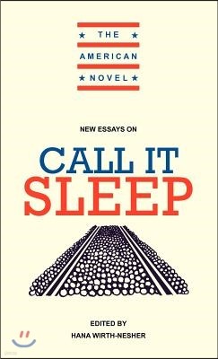 New Essays on Call It Sleep