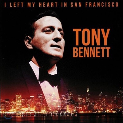 Tony Bennett — I Left My Heart In San Francisco 앨범 커버