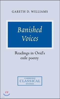 Banished Voices: Readings in Ovid's Exile Poetry