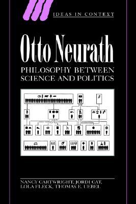 Otto Neurath: Philosophy Between Science and Politics