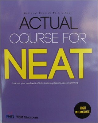 ACTUAL COURSE FOR NEAT HIGH INTERMEDIATE