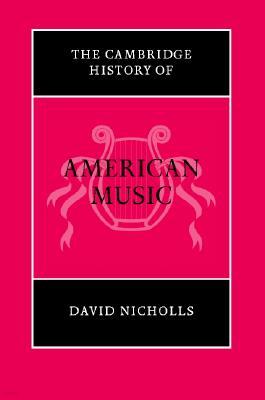 The Cambridge History of American Music