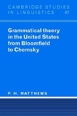 Grammatical Theory in the United States