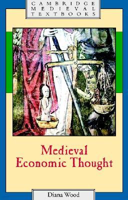 Medieval Economic Thought