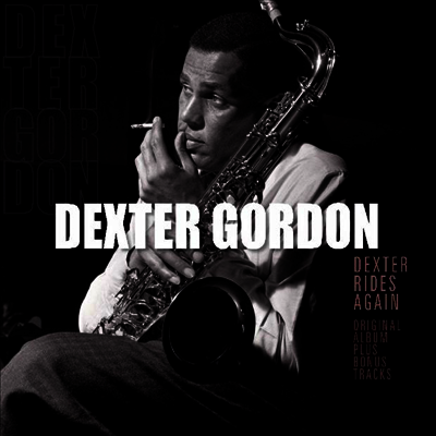 Dexter Gordon — Dexter Rides Again (Bonus Tracks) 앨범 커버