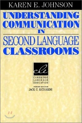 Understanding Communication in Second Language Classrooms