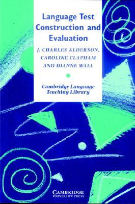 Language Test Construction and Evaluation