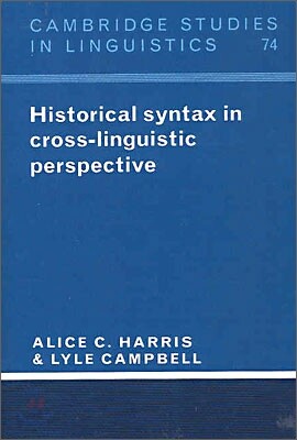 Historical Syntax in Cross-Linguistic Perspective