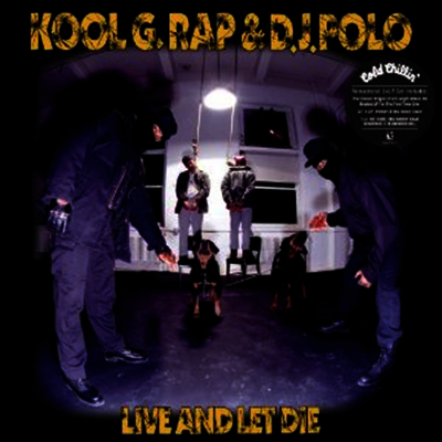 Kool G. Rap,D.J. Polo — Live & Let Die 앨범 커버