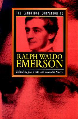 The Cambridge Companion to Ralph Waldo Emerson