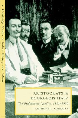 Aristocrats in Bourgeois Italy