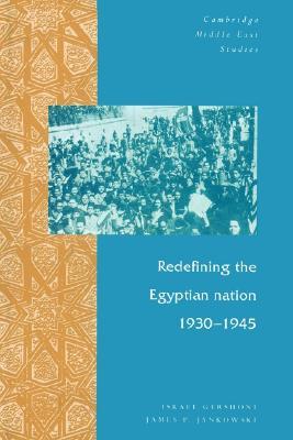 Redefining the Egyptian Nation, 1930-1945