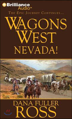 Wagons West Nevada!