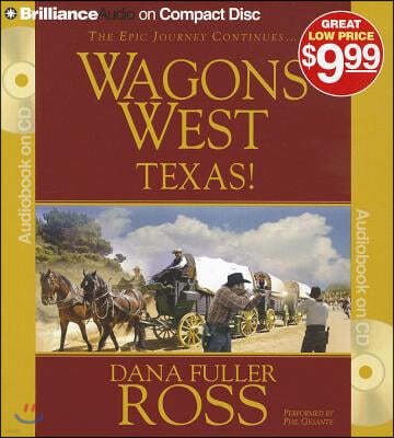 Wagons West Texas!