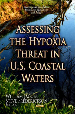 Assessing the Hypoxia Threat in U.s. Coastal Waters