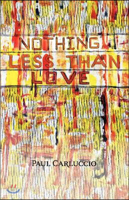 Nothing Less Than Love