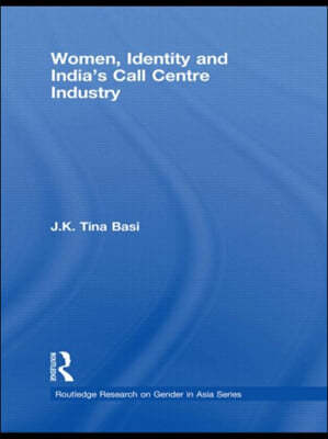 Women, Identity and India's Call Centre Industry