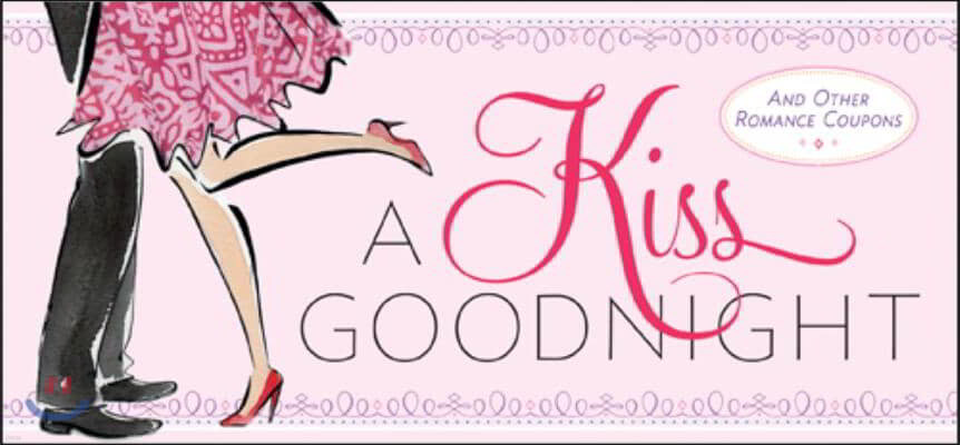 A Kiss Goodnight: And Other Romance Coupons