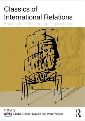 Classics of International Relations: Essays in Criticism and Appreciation