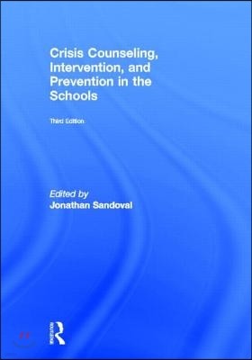 Crisis Counseling, Intervention and Prevention in the Schools