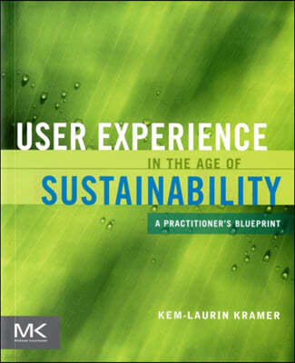 User Experience in the Age of Sustainability: A Practitioner's Blueprint