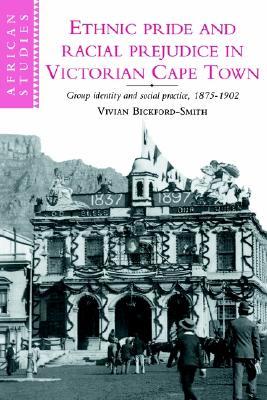 Ethnic Pride and Racial Prejudice in Victorian Cape Town