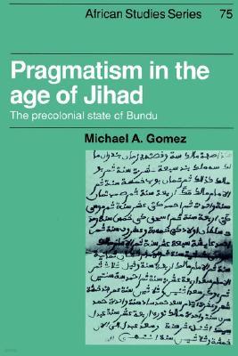 Pragmatism in the Age of Jihad