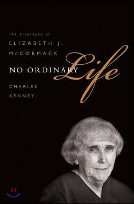 No Ordinary Life: The Biography of Elizabeth J. McCormack 표지