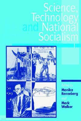 Science, Technology, and National Socialism