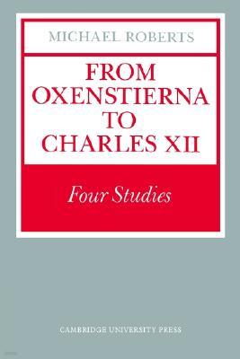 From Oxenstierna to Charles XII