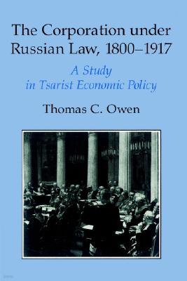 The Corporation under Russian Law, 1800-1917