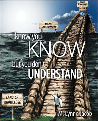 I Know You Know: But You Don't Understand