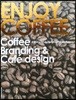 Enjoy Coffee - Coffee Branding & Cafe Design