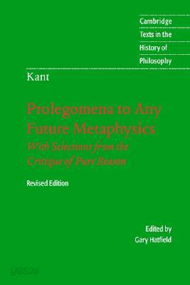 Immanuel Kant: Prolegomena to Any Future Metaphysics
