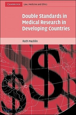 Double Standards in Medical Research in Developing Countries