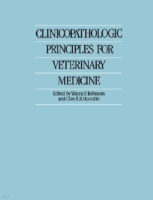 Clinicopathologic Principles for Veterinary Medicine