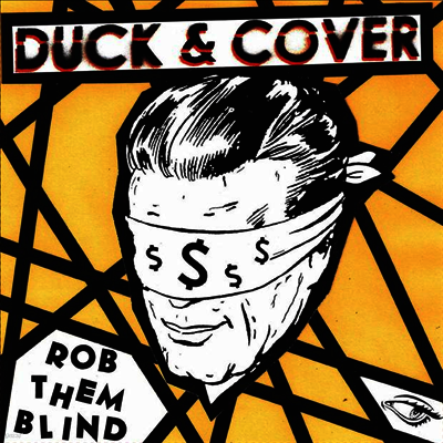 Duck & Cover — Rob Them Blind 앨범 커버
