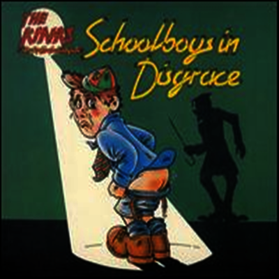 Kinks — Kinks Present Schoolboys in Disgrace 앨범 커버
