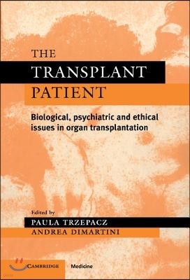 The Transplant Patient