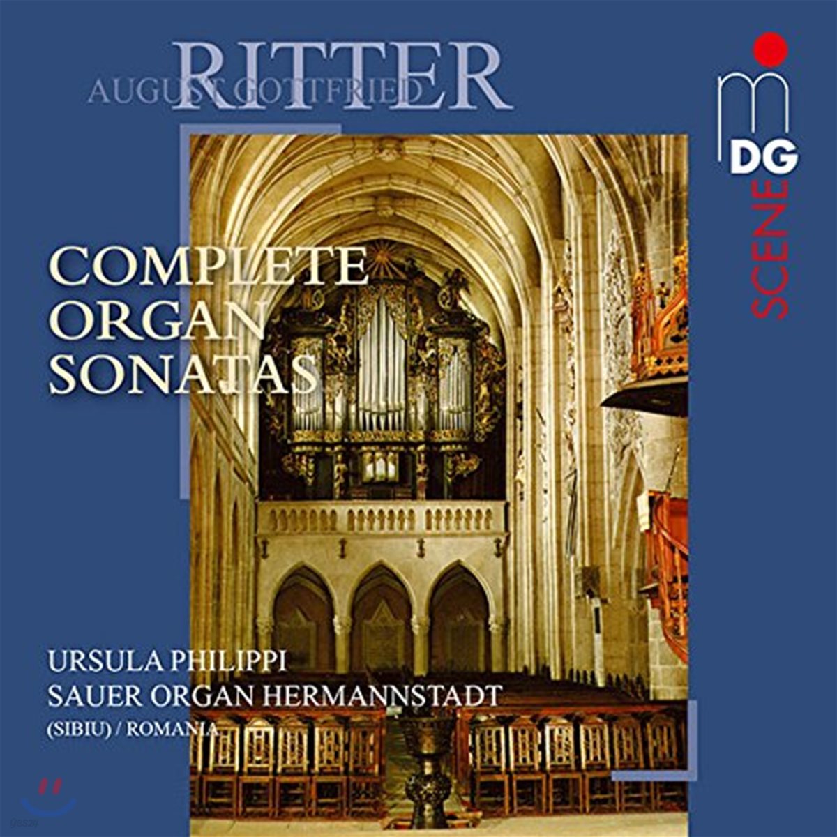 Ursula Philippi 어거스트 고트프리드 리터: 오르간 소나타 전곡 Op. 11, 19, 23, 31 (August Gottfried Ritter: Complete Organ Sonatas)