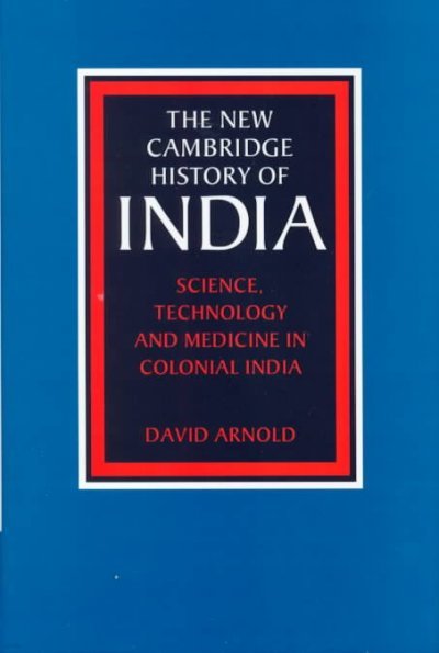 Science, Technology and Medicine in Colonial India