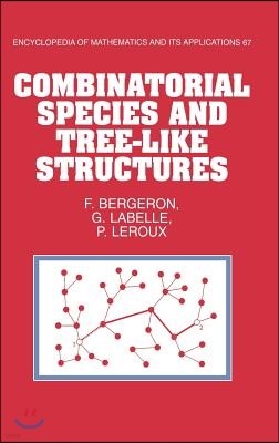 Combinatorial Species and Tree-Like Structures