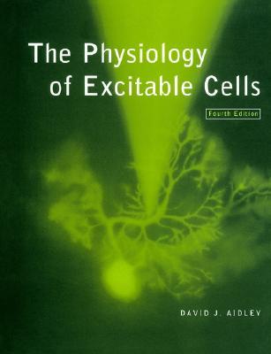 The Physiology of Excitable Cells
