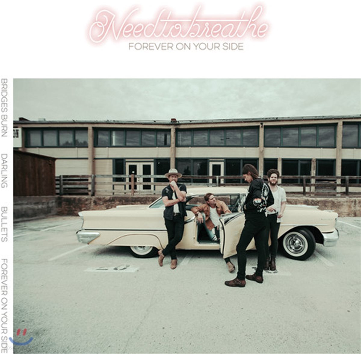 Needtobreathe (니드투브리드) - Forever On Your Side