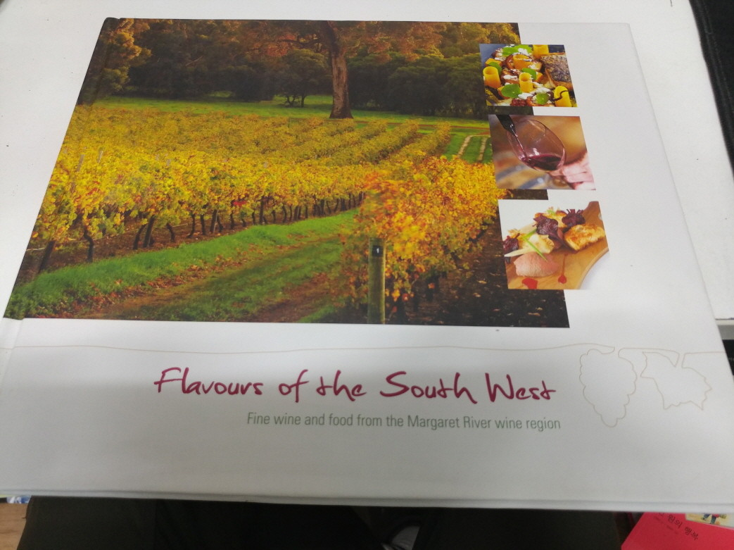 Flavours Of The South West :fine wine and food from the Margaret River wine region.