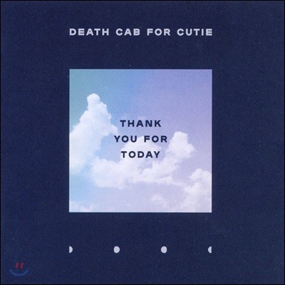 Death Cab for Cutie - Thank You For Today  ĸ  ťƼ  9