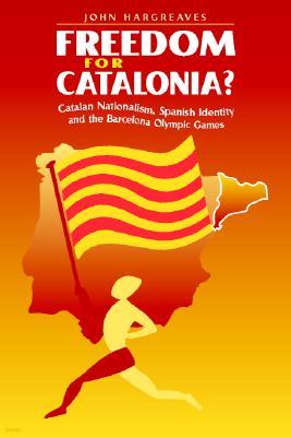 Freedom for Catalonia?